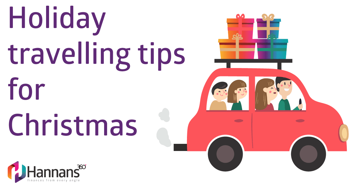 Holiday travelling tips for Christmas | Hannans360
