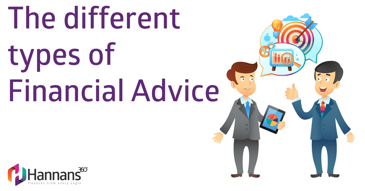 The different types of Financial advice Hannans360°