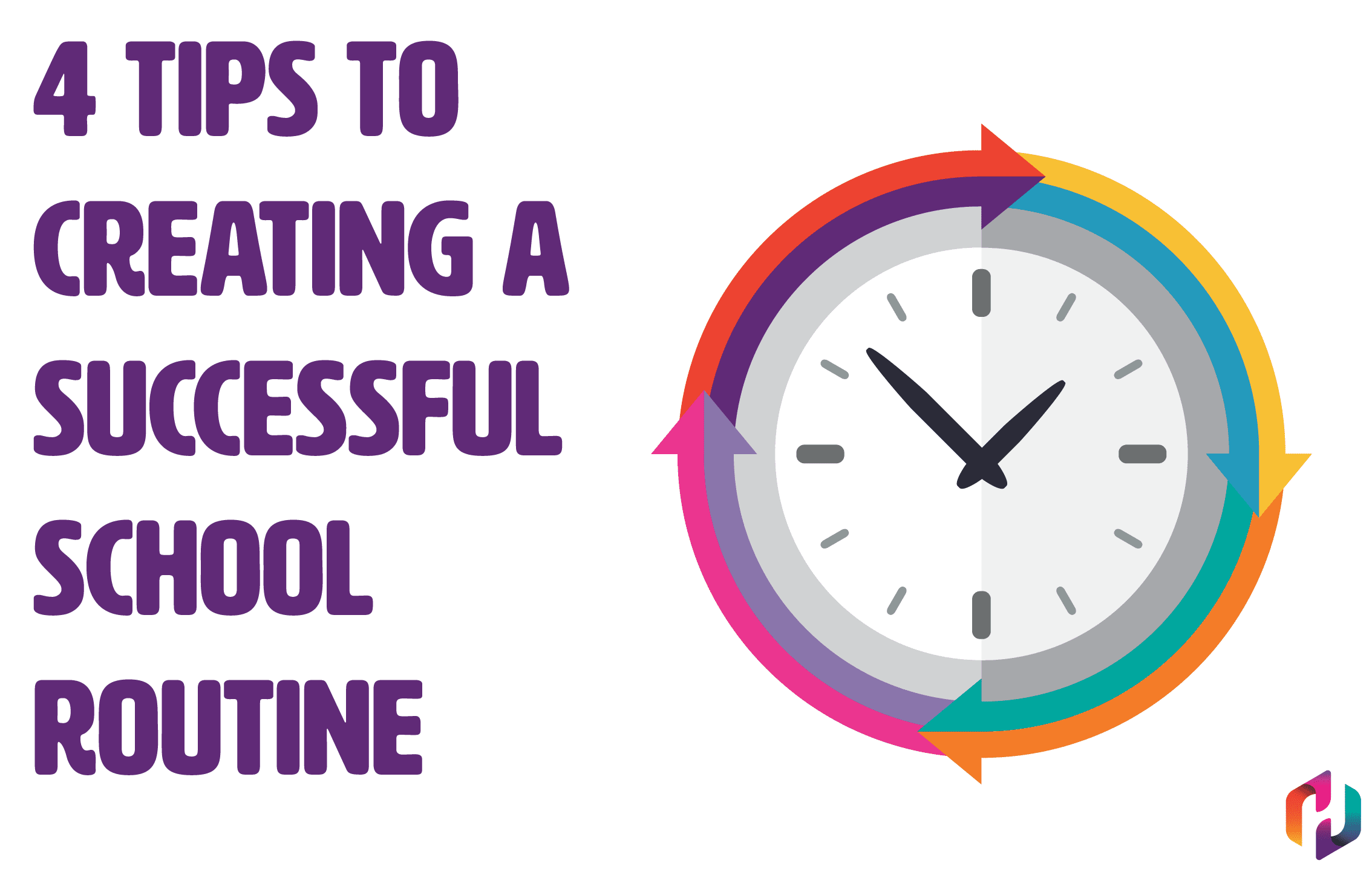 Normal School Routine 4 tips of creating a successful school routine. | Hannans360